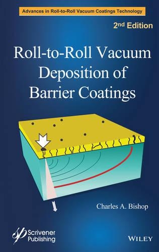 Бумажная книга «Roll-to-Roll Vacuum Deposition of Barrier Coatings», автор Чарльз А. Бишоп - фото №1