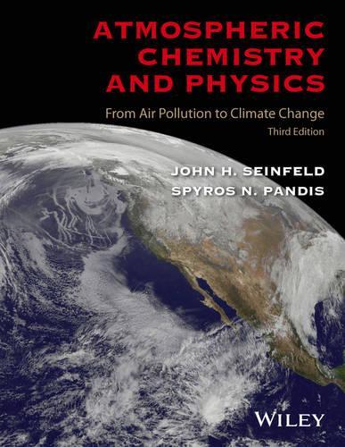 Паперова книга «Atmospheric Chemistry and Physics: From Air Pollution to Climate Change», авторів Джон Х. Сайнфелд, Спірос Н. Пандіс - фото №1