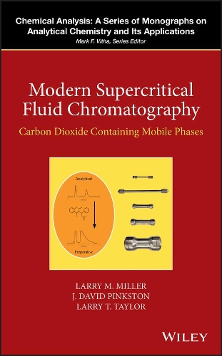 Паперова книга «Modern Supercritical Fluid Chromatography: Carbon Dioxide Containing Mobile Phases», авторів Девід Пінкстон, Ларрі М. Міллер, Ларрі Т. Тейлор - фото №1