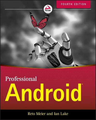 Паперова книга «Professional Android», авторів Ян Лейк, Рето Майер - фото №1
