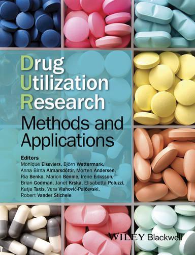 Паперова книга «Drug Utilization Research: Methods and Applications», авторів Анна Бірна Альмарсдоттір, Бйорн Веттермарк, Брайан Годман, Елізабетта Полуцці, Ірен Ерікссон, Джанет Крска, Катя Таксіс, Маріон Бенні, Моніка Ельзевіерс, Мортен Андерсен, Ріа Бенко, Роберт Вандер Стічел, Вера Влахович-Пальчевська - фото №1