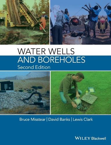 Бумажная книга «Water Wells and Boreholes», авторов Брюс Мисстир, Дэвид Бэнкс, Льюис Кларк - фото №1