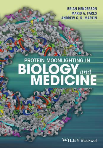 Паперова книга «Protein Moonlighting in Biology and Medicine», авторів Ендрю К. Р. Мартін, Брайан Хендерсон, Маріо А. Фарес - фото №1