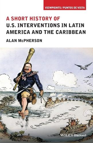 Бумажная книга «A Short History of U.S. Interventions in Latin America and the Caribbean», автор Алан Макферсон - фото №1