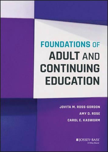 Паперова книга «Foundations of Adult and Continuing Education», авторів Емі Д. Роуз, Керол Е. Касворм, Джовіта М. Росс-Гордон - фото №1
