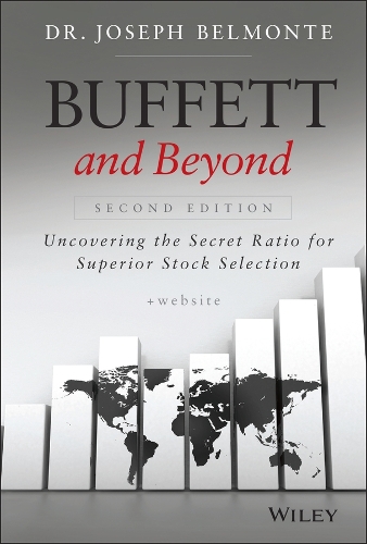 Паперова книга «Buffett and Beyond, + Website: Uncovering the Secret Ratio for Superior Stock Selection», автор Джозеф Бельмонте - фото №1