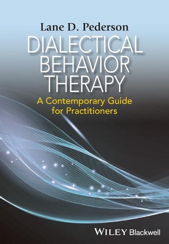 Паперова книга «Dialectical Behavior Therapy: A Contemporary Guide for Practitioners», автор Лейн Д. Педерсон - фото №1