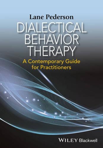 Паперова книга «Dialectical Behavior Therapy: A Contemporary Guide for Practitioners», автор Лейн Д. Педерсон - фото №1