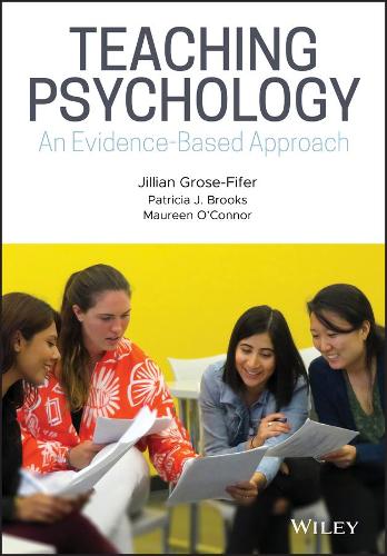 Бумажная книга «Teaching Psychology: An Evidence-Based Approach», авторов Джиллиан Гроуз-Файфер, Морин О'Коннор, Патриция Дж. Брукс - фото №1