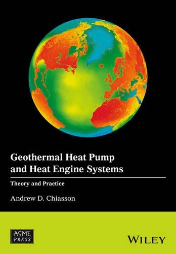 Бумажная книга «Geothermal Heat Pump and Heat Engine Systems: Theory And Practice», автор Эндрю Д. Чиассон - фото №1