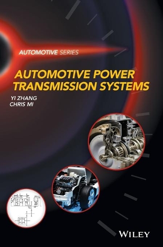[object Object] «Automotive Power Transmission Systems», авторів Кріс Мі, І Чжан - фото №1