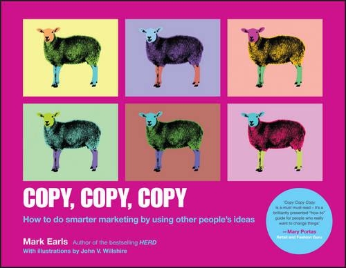 Паперова книга «Copy, Copy, Copy: How to Do Smarter Marketing by Using Other People's Ideas», автор Марк Ерлс - фото №1