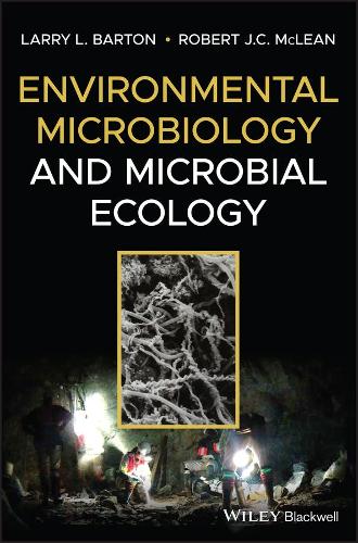 Бумажная книга «Environmental Microbiology and Microbial Ecology», авторов Ларри Л. Бартон, Роберт Дж. К. Маклин - фото №1
