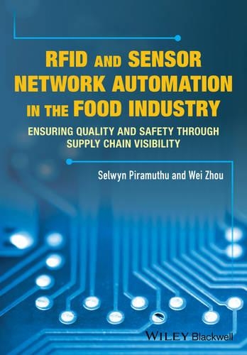 Бумажная книга «RFID and Sensor Network Automation in the Food Industry: Ensuring Quality and Safety through Supply Chain Visibility», авторов Сельвин Пирамутху, Вэйбяо Чжоу - фото №1