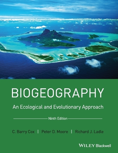 Паперова книга «Biogeography: An Ecological and Evolutionary Approach», авторів К. Баррі Кокс, Пітер Д. Мур, Річард Дж. Ледл - фото №1