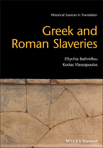 Бумажная книга «Greek and Roman Slaveries», авторов Эфтихия Батреллу, Костас Влассопулос - фото №1