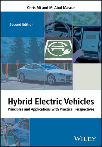 [object Object] «Hybrid Electric Vehicles: Principles and Applications with Practical Perspectives», авторів Кріс Мі, М. Абуль Масрур - фото №1