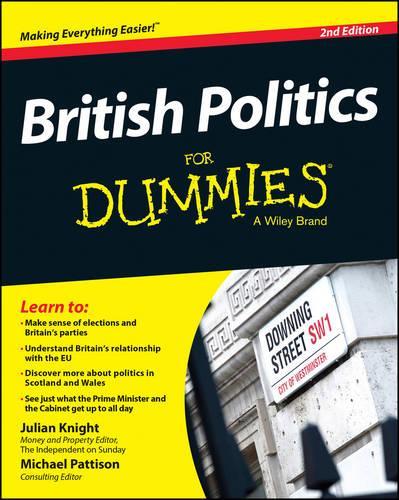 Паперова книга «British Politics For Dummies», авторів Джуліан Найт, Майкл Паттісон - фото №1