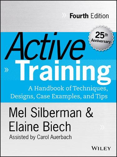Паперова книга «Active Training: A Handbook of Techniques, Designs, Case Examples, and Tips», авторів Елейн Біч, Мелвін Л. Зільберман - фото №1