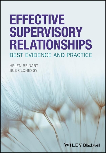 Паперова книга «Effective Supervisory Relationships: Best Evidence and Practice», авторів Хелен Бейнарт, Сюзан Клохессі - фото №1