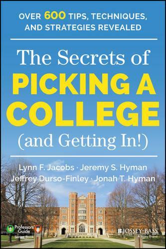 Бумажная книга «The Secrets of Picking a College (and Getting In!)», авторов Джеффри Дюрсо-Финли, Джереми С. Хайман, Джона Т. Хайман, Линн Ф. Джейкобс - фото №1