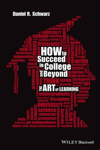 Бумажная книга «How to Succeed in College and Beyond: The Art of Learning», автор Дэниел Р. Шварц - фото №1