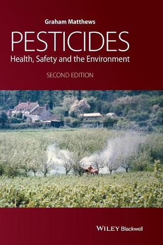 Бумажная книга «Pesticides: Health, Safety and the Environment», автор Грэм Мэтьюс - фото №1