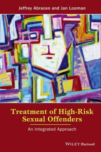 Паперова книга «Treatment of High-Risk Sexual Offenders: An Integrated Approach», авторів Ян Луман, Джеффрі Абрасен - фото №1