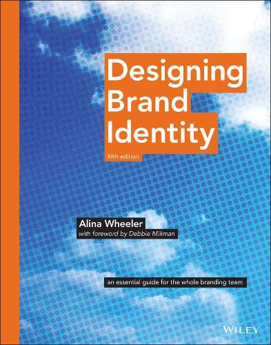 Паперова книга «Designing Brand Identity: An Essential Guide for the Whole Branding Team», автор Аліна Вілер - фото №1