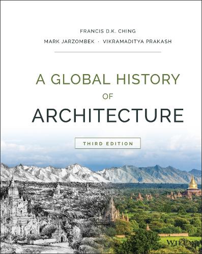 [object Object] «A Global History of Architecture», авторов Фрэнсис Д. К. Чинг, Марк М. Ярзомбек, Викрамадитья Пракаш - фото №1