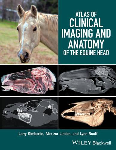 Бумажная книга «Atlas of Clinical Imaging and Anatomy of the Equine Head», авторов Алекс цур Линден, Ларри Кимберлин, Линн Руофф - фото №1