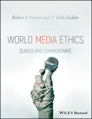 Бумажная книга «World Media Ethics: Cases and Commentary», авторов П. Марк Факлер, Роберт С. Фортнер - фото №1