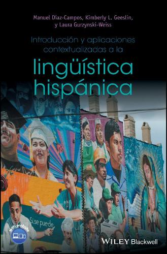 Бумажная книга «Introducción y aplicaciones contextualizadas a la lingüística hispánica», авторов Кимберли Л. Гислин, Лаура Гуржински-Вайс, Мануэль Диас-Кампос - фото №1