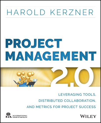 [object Object] «Project Management 2.0: Leveraging Tools, Distributed Collaboration, and Metrics for Project Success», автор Гарольд Керцнер - фото №1