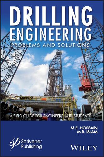 Паперова книга «Drilling Engineering Problems and Solutions: A Field Guide for Engineers and Students», авторів М. Е. Хоссейн, М. Р. Іслам - фото №1