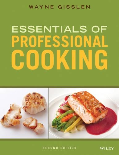 Паперова книга «Essentials of Professional Cooking», автор Уейн Гісслен - фото №1