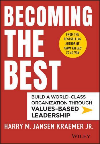 Паперова книга «Becoming the Best: Build a World-Class Organization Through Values-Based Leadership», автор Гаррі М. Янсен Кремер-молодший - фото №1