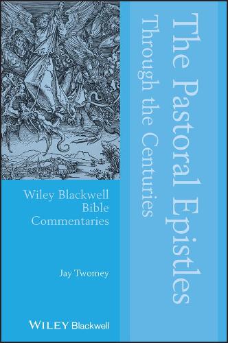 Бумажная книга «The Pastoral Epistles Through the Centuries», автор Джей Туми - фото №1