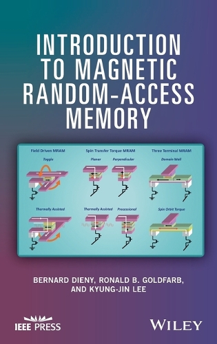 [object Object] «Introduction to Magnetic Random-Access Memory», авторів Бернар Дені, Кюн Джин Лі, Рональд Б. Гольдфарб - фото №1