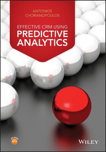 [object Object] «Effective CRM using Predictive Analytics», автор Антоніос Хоріанопулос - фото №1