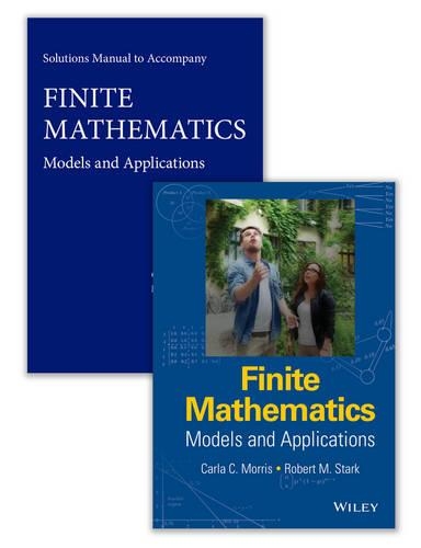 Паперова книга «Finite Mathematics: Models and Applications Set», авторів Карла К. Морріс, Роберт М. Старк - фото №1