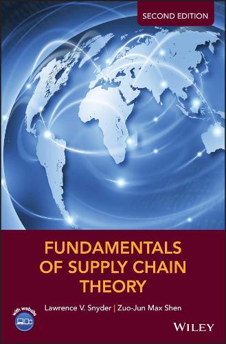 Бумажная книга «Fundamentals of Supply Chain Theory», авторов Лоуренс В. Снайдер, Зуо-Джун Макс Шен - фото №1