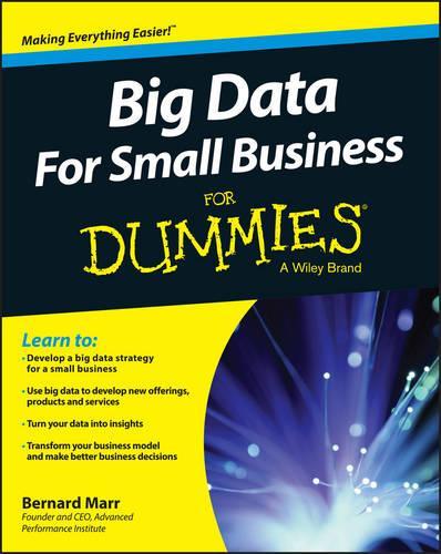 Паперова книга «Big Data For Small Business For Dummies», автор Бернард Марр - фото №1