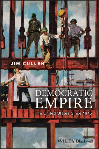 Паперова книга «Democratic Empire: The United States Since 1945», автор Джим Каллен - фото №1