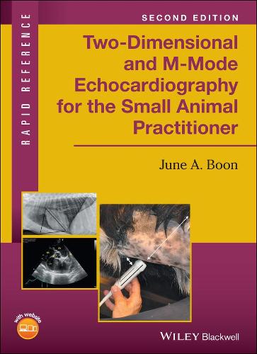 Бумажная книга «Two-Dimensional and M-Mode Echocardiography for the Small Animal Practitioner», автор Джун А. Бун - фото №1