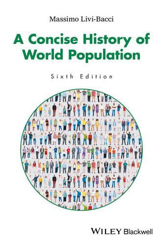 Бумажная книга «A Concise History of World Population», автор Массимо Ливи-Баччи - фото №1