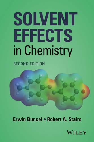 Бумажная книга «Solvent Effects in Chemistry», авторов Эрвин Бунсель, Роберт А. Стейрс - фото №1