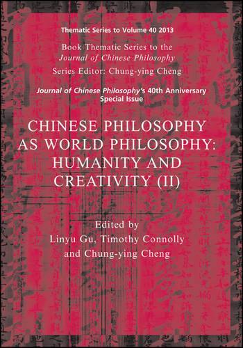 Паперова книга «Chinese Philosophy as World Philosophy: Humanity and Creativity (II)», авторів Чун-Ін Ченг, Лінью Гу, Тімоті Конноллі - фото №1