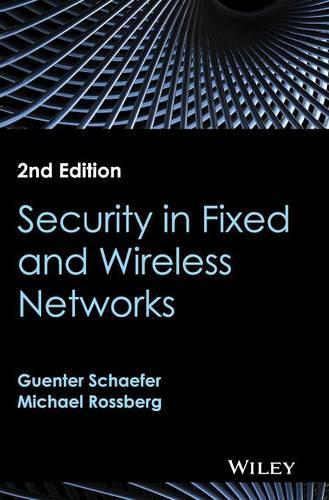 [object Object] «Security in Fixed and Wireless Networks», авторів Ґунтер Шефер, Майкл Россберг - фото №1