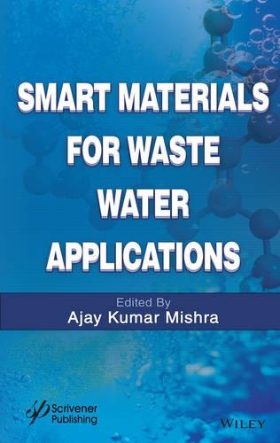 Паперова книга «Smart Materials for Waste Water Applications», автор Аджай Кумар Мішра - фото №1